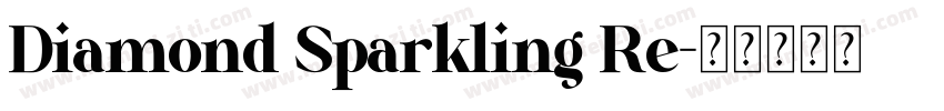 Diamond Sparkling Re字体转换